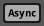 Async Button